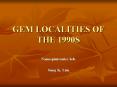 GEM LOCALITIES OF THE 1990S PowerPoint PPT Presentation