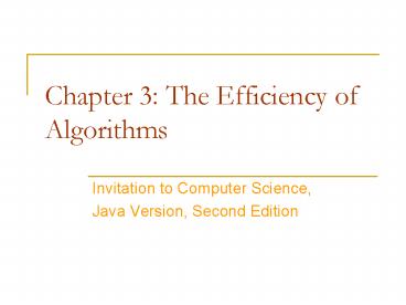 Chapter 3: The Efficiency of Algorithms