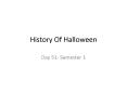 History Of Halloween PowerPoint PPT Presentation