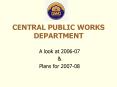 CENTRAL PUBLIC WORKS DEPARTMENT PowerPoint PPT Presentation