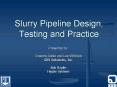 Slurry Pipeline Design, Testing and Practice PowerPoint PPT Presentation