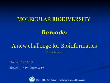 MOLECULAR BIODIVERSITY