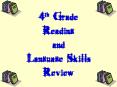 4th Grade Reading and Language Skills Review PowerPoint PPT Presentation