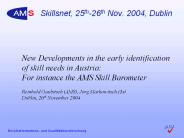 Skillsnet, 25th26th Nov' 2004, Dublin