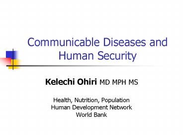 Communicable Diseases and Human Security