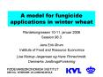 A model for fungicide applications in winter wheat PowerPoint PPT Presentation