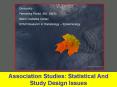 Association Studies: Statistical And Study Design Issues PowerPoint PPT Presentation