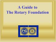 A Guide to The Rotary Foundation