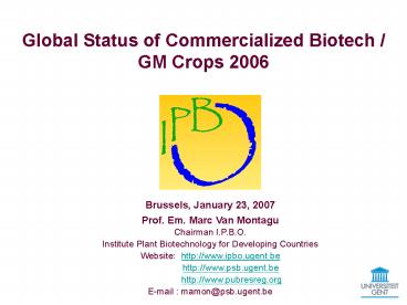 Global Status of Commercialized Biotech GM Crops 2006