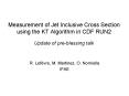 Measurement of Jet Inclusive Cross Section using the KT Algorithm in CDF RUN2 Update of pre-blessing talk PowerPoint PPT Presentation