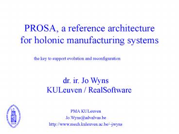 PROSA, a reference architecture for holonic manufacturing systems