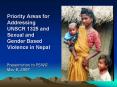 Priority Areas for Addressing UNSCR 1325 and Sexual and Gender Based Violence in Nepal Presentation PowerPoint PPT Presentation
