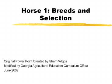 Horse 1: Breeds and Selection