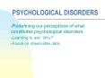 PSYCHOLOGICAL DISORDERS PowerPoint PPT Presentation