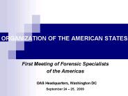 ORGANIZATION OF THE AMERICAN STATES