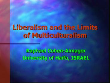 Liberalism and the Limits of Multiculturalism