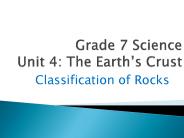 Grade 7 Science Unit 4: The Earth
