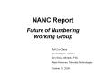 NANC Report Future of Numbering Working Group PowerPoint PPT Presentation