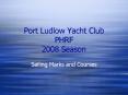 Port Ludlow Yacht Club PHRF 2008 Season PowerPoint PPT Presentation