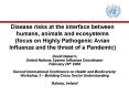 Disease risks at the interface between humans, animals and ecosystems focus on Highly Pathogenic Avi PowerPoint PPT Presentation
