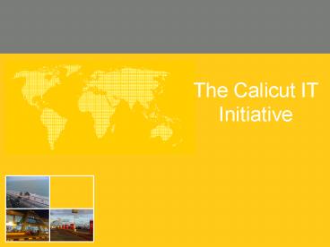 The Calicut IT Initiative