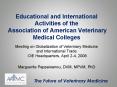 Educational and International Activities of the Association of American Veterinary Medical Colleges PowerPoint PPT Presentation
