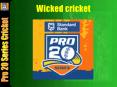 Wicked cricket PowerPoint PPT Presentation
