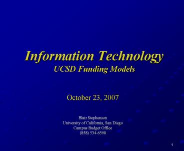 Information Technology UCSD Funding Models