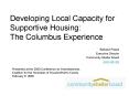 Developing Local Capacity for Supportive Housing: The Columbus Experience PowerPoint PPT Presentation