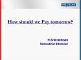 How should we Pay tomorrow? PowerPoint PPT Presentation