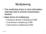 Multiplexing