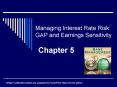 Managing Interest Rate Risk: GAP and Earnings Sensitivity PowerPoint PPT Presentation