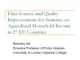 Data Sources and Quality Improvements for Statistics on Agricultural Household Income in 27 EU Count PowerPoint PPT Presentation