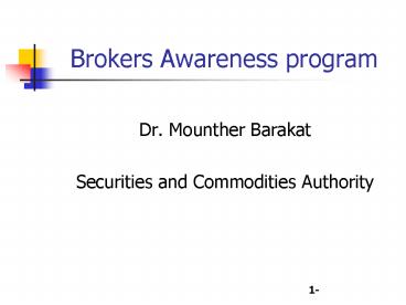 Brokers Awareness program