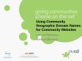 Using Community Geographic Domain Names for Community Websites PowerPoint PPT Presentation