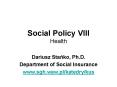 Social Policy VIII Health PowerPoint PPT Presentation