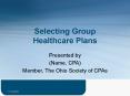 Selecting Group Healthcare Plans PowerPoint PPT Presentation