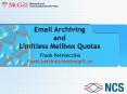 Email Archiving and Limitless Mailbox Quotas PowerPoint PPT Presentation