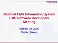 National EMS Information System EMS Software Developers Meeting PowerPoint PPT Presentation