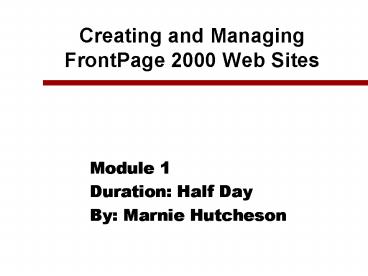 Creating and Managing FrontPage 2000 Web Sites