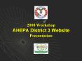 2008 Workshop AHEPA District 3 Website Presentation PowerPoint PPT Presentation