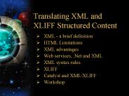 Translating XML and XLIFF Structured Content