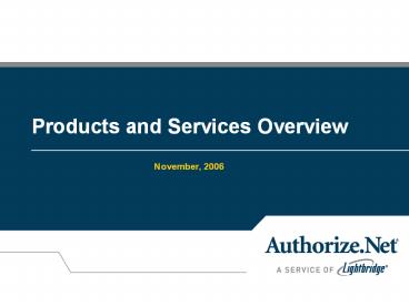 Products and Services Overview