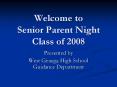 Welcome to Senior Parent Night Class of 2008 PowerPoint PPT Presentation