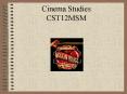 Cinema Studies CST12MSM PowerPoint PPT Presentation
