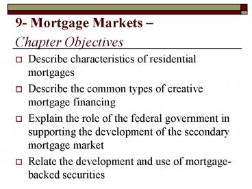 9- Mortgage Markets 
