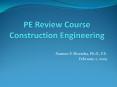 PE Review Course Construction Engineering PowerPoint PPT Presentation