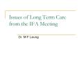 Issues of Long Term Care from the IFA Meeting PowerPoint PPT Presentation