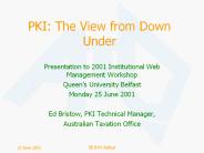 PKI:%20The%20View%20from%20Down%20Under