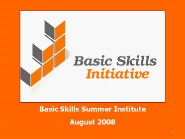 Basic Skills Summer Institute